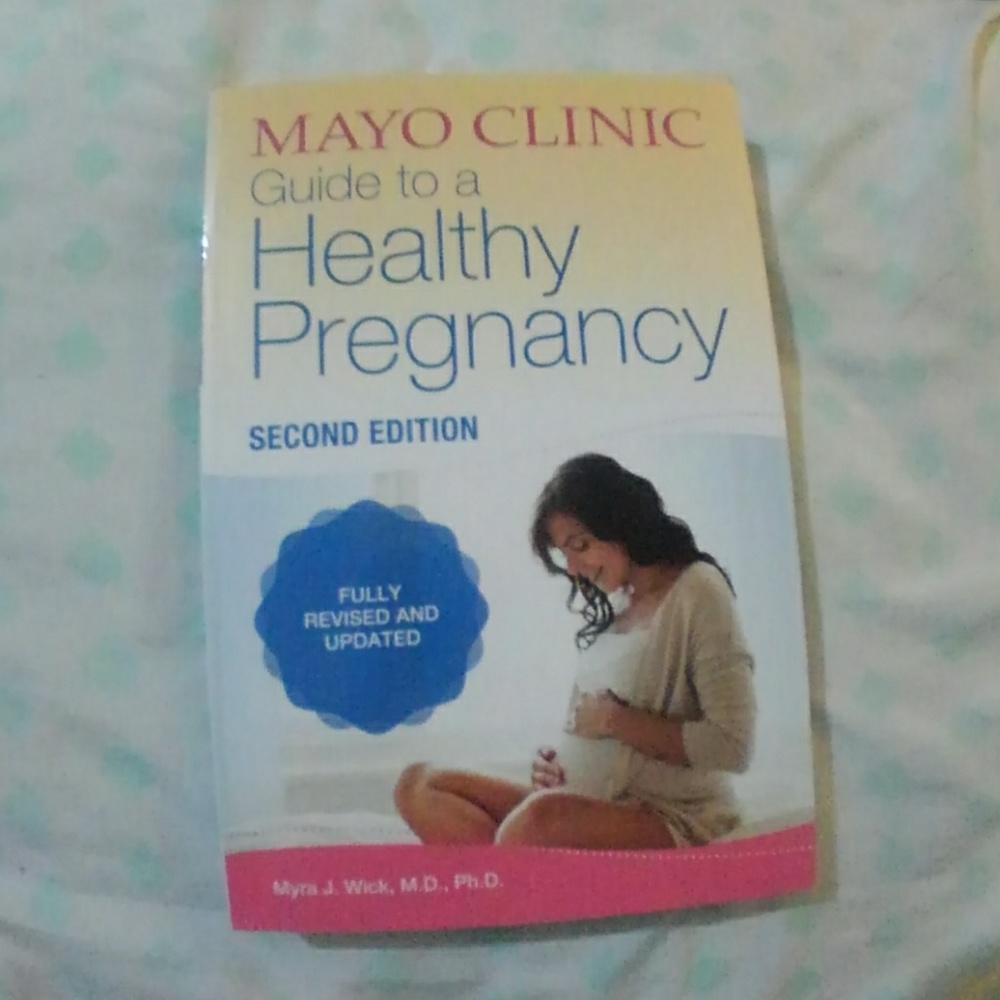 Mayo Clinic Guide to a Healthy Pregnancy